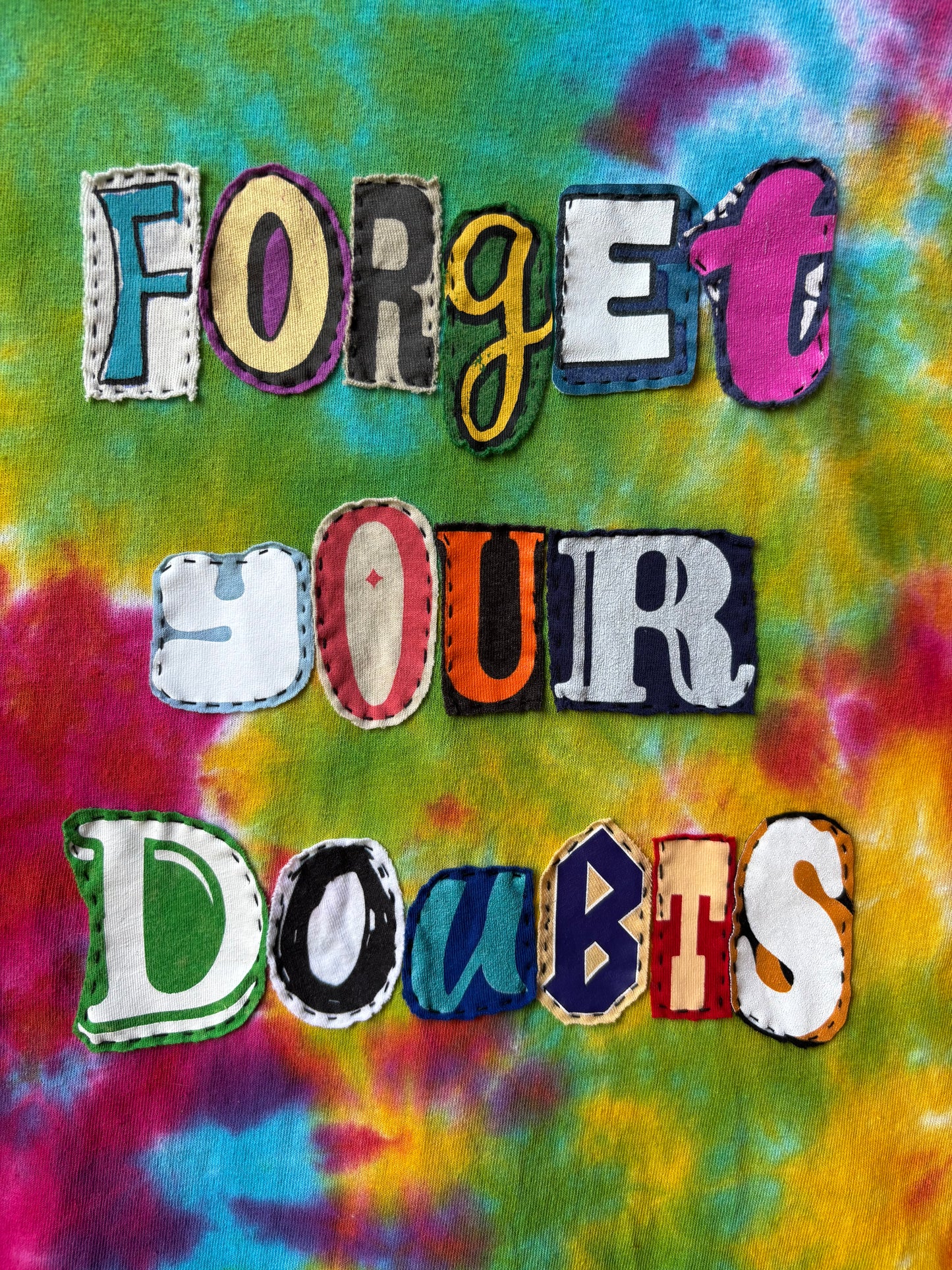 Forget Your Doubts Tee - (Rainbow Tie Dye M)