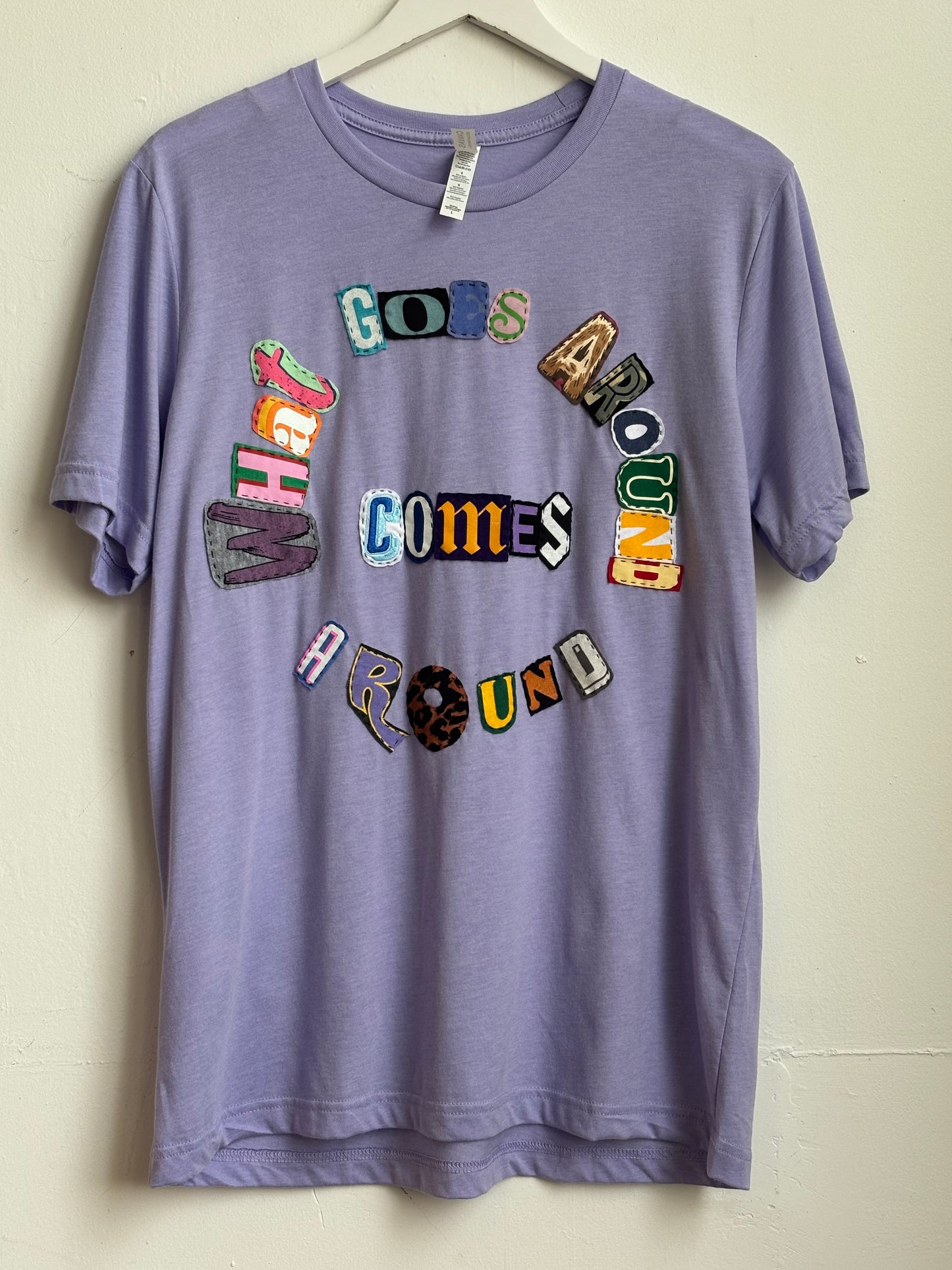 What Goes Around Custom - (Lavender L)