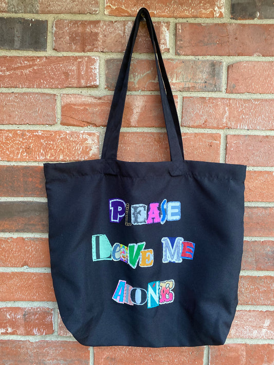 Please Leave Me Alone Tote