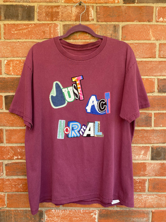 Just Act Normal Tee - Maroon (L)