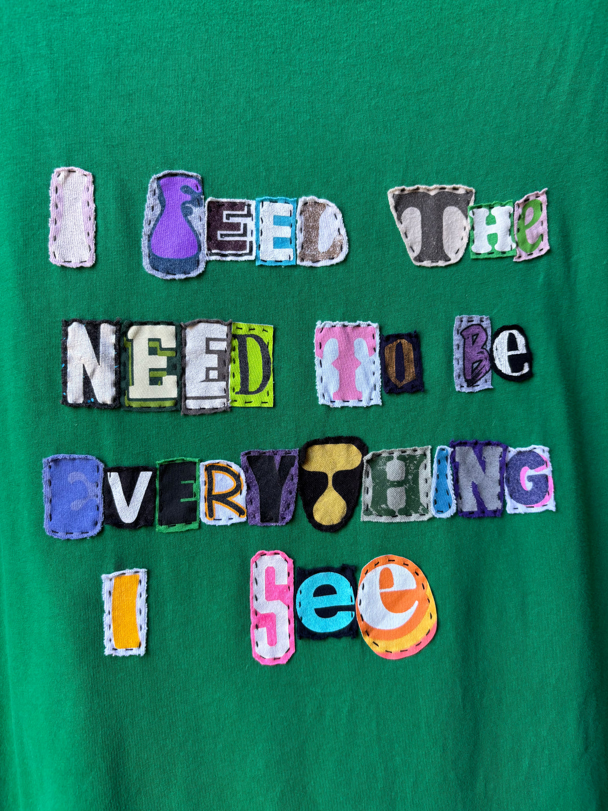 Everything I See Tee - (Green L)