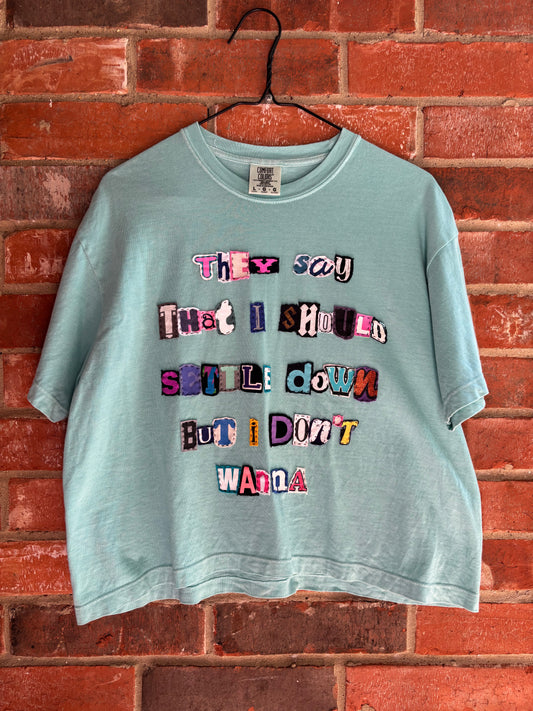 Settle Down Tee - (Turquoise L)
