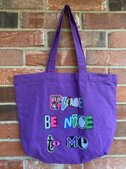 Please Be Nice To Me Tote