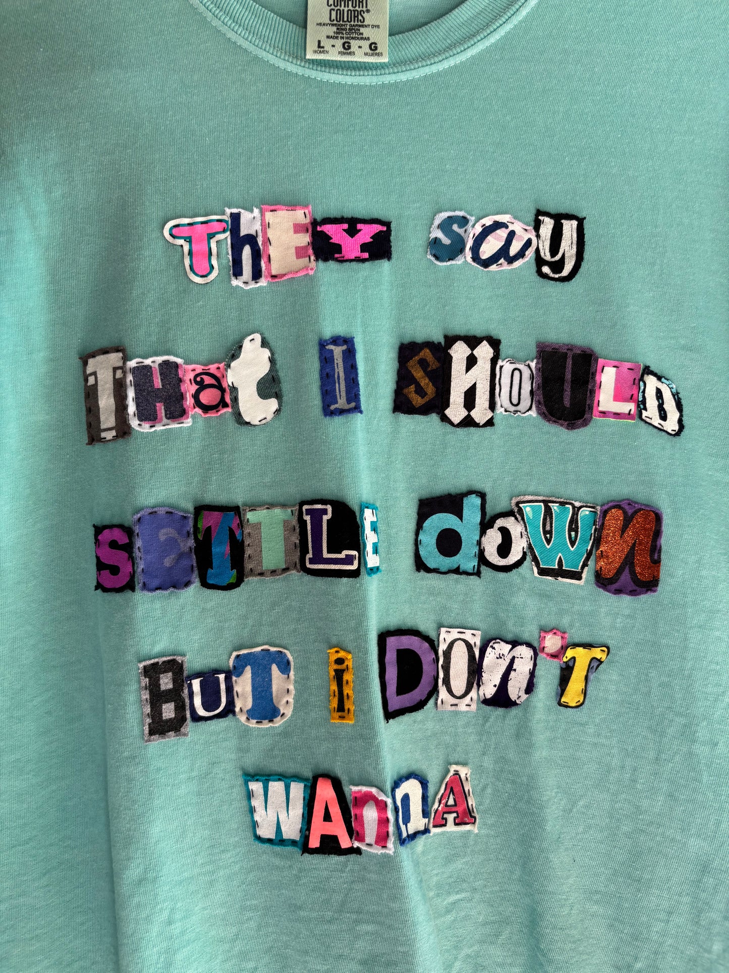 Settle Down Tee - (Turquoise L)